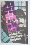 Oameni cu patru degete - Miodrag Bulatovic - Roman