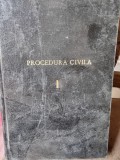 TRATAT TEORETIC SI PRACTIC DE PROCEDURA CIVILA - EUGEN HEROVANU