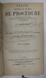 TRAITE THEORIQUE ET PRATIQUE DE PROCEDURE par E. GARSONNET , TOME QUATRIEME , 1901
