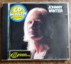 CD Johnny Winter - Johnny Winter (Columbia, 471218 2) Austria, Stare Excelenta