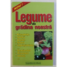 LEGUME DIN GRADINA NOASTRA , 2020