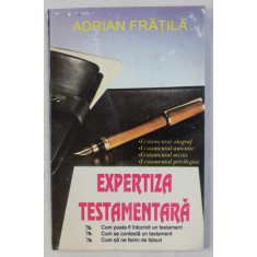 EXPERTIZA TESTAMENTARA de ADRIAN FRATILA , 1995