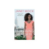 Redefining Realness: My Path to Womanhood, Identity, Love &amp; So Much More
