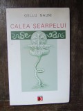 CALEA SEARPELUI de GELLU NAUM , 2002
