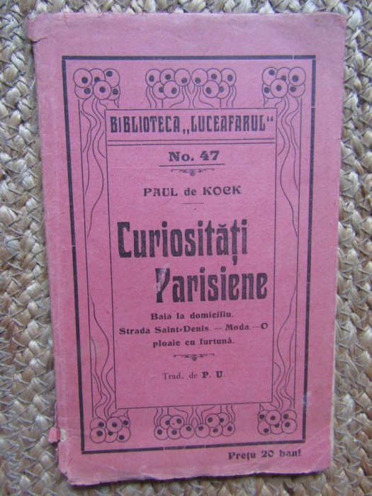 CURIOSITATI PARISIENE - PAUL DE KOCK