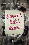 Oameni, trairi, locuri | Dan Munteanu Colan, Corint