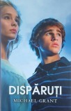 Disparuti - Michael Grant