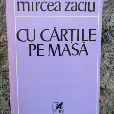 Mircea Zaciu - Cu cartile pe masa