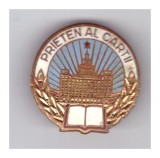 Insigna Prieten al cartii, stare buna, Romania de la 1950