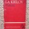 I. A. KRILOV - Fabule - Ed. Tineretului, Biblioteca Scolarului, 1961, 149 p.