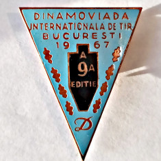 INSIGNA CLUBUL DINAMO DINAMOVIADA INTERNATIONALA DE TIR 1967