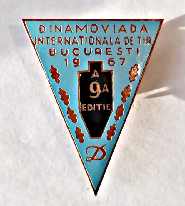 INSIGNA CLUBUL DINAMO DINAMOVIADA INTERNATIONALA DE TIR 1967