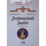 ACADEMICIENII IASILOR SEC. XIX-XX-LIVIU MAGHITAN, IOAN MANCAS-143053