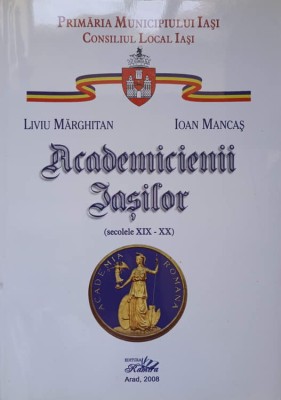 ACADEMICIENII IASILOR SEC. XIX-XX-LIVIU MAGHITAN, IOAN MANCAS-143053 foto