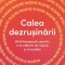 Calea Dezrusinarii, David Bedrick - Editura Bookzone
