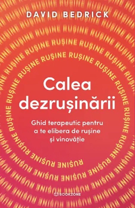 Calea Dezrusinarii, David Bedrick - Editura Bookzone