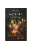 Ecouri din tenebre - Paperback brosat - Rodica Bretin - Crux Publishing