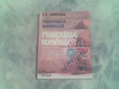 Proverbele romanilor-I.C.Hintescu foto