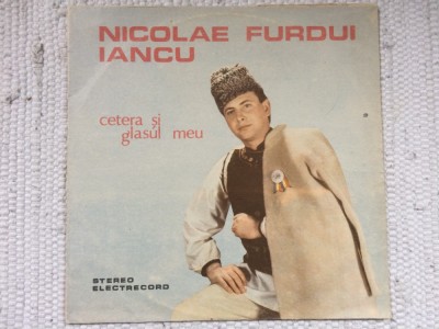 nicolae furdui iancu cetera si glasul meu 1988 disc vinyl lp muzica populara folclor Electrecord 03462 foto