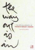 Carti postale - Way Out is In: The Zen Calligraphy of Thich Nhat Hanh - Mai multe modele | Thames &amp; Hudson