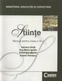 Cumpara ieftin Stiinte. Manual pentru clasa a XI-a/Adriana Ghita, Ana-Maria Igretiu, Gheorghe Mohan, Andrei Petrescu