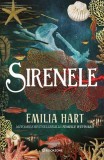 Sirenele - Paperback brosat - Emilia Hart - Bookzone