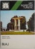 Blaj. Mic indreptar turistic - Mircea Buza - Carte de călătorie, ghid turistic Blaj