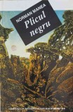 Plicul Negru - Norman Manea - Roman, Editura Fundatiei Culturale Romane, 1996, 255 pagini