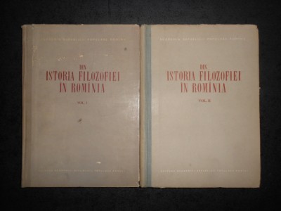 C. I. GULIAN - DIN ISTORIA FILOZOFIEI IN ROMANIA 2 volume (1955, ed. cartonata) foto