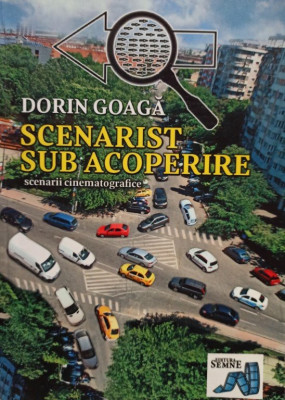 Dorin Goaga - Scenarist sub acoperire (2017) foto
