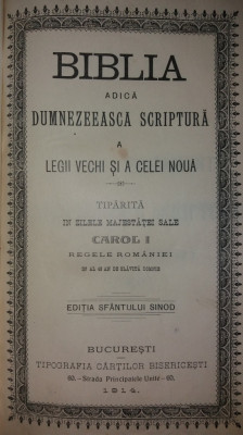 BIBLIA.. DUMNEZEEASCA SCRIPTURA -NOUL SI VECHIUL TESTAMENT -ED. SF. SINOD {1914} foto