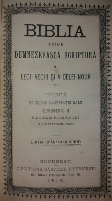 BIBLIA.. DUMNEZEEASCA SCRIPTURA -NOUL SI VECHIUL TESTAMENT -ED. SF. SINOD {1914}