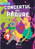 Cumpara ieftin Concertul din padure - Editie bilingva Romana-Engleza | Adina Lates, Booklet