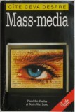 Cate ceva despre Mass-media - Ziauddin Sardar, Borin Van Loon - Carte Beletristica