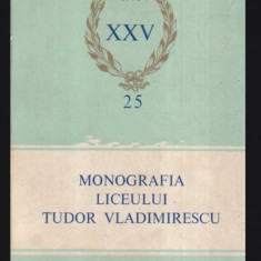 Monografia Liceului Tudor Vladimirescu/ Caius Pop (coord.)
