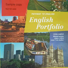 PATHWAY TO ENGLISH ENGLISH PORTOFOLIO LIMBA ENGLEZA. MANUAL PENTRU CLASA A-VIII-A (ANUL 7 DE STUDIU)-A.ACHIM, E.