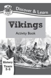 KS2 Discover &amp; Learn: History - Vikings Activity Book, Year