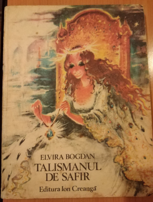 Elvira Bogdan-Talismanul de safir, 1985, il. Coca Cretoiu Seinescu