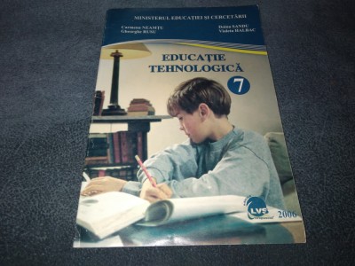 CARMEN NEAMTU EDUCATIE TEHNOLOGICA MANUAL PENTRU CLASA A 7 A 2006 foto