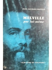 Jean-Jacques Mayoux - Melville par lui-meme (Editia: 1963) foto