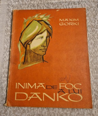 Inima de foc a lui Danko Maxim Gorki foto