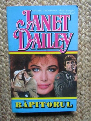 JANET DAILEY - RAPITORUL foto