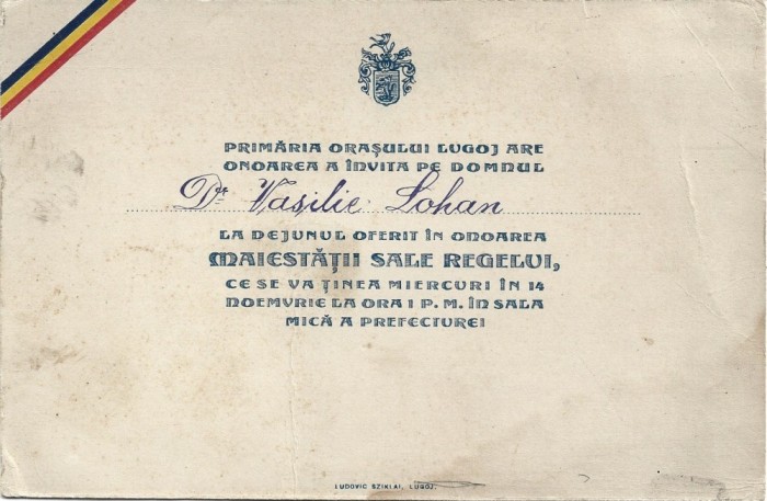 A3046N Invitație la dejunul oferit &icirc;n onoarea Regelui Ferdinand, primăria Lugoj pt directorul liceului Coriolan Brediceanu, Vasile Lohan, 1923