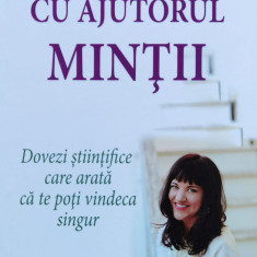 Vindecarea cu ajutorul mintii