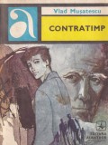 Carte Contratimp Vlad Musatescu Editura Albatros Colectia Aventura Romana Brosata 1981 Stare Buna