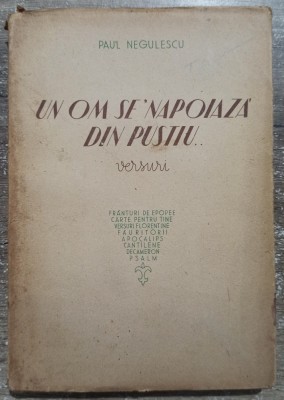 Un om se&amp;#039;napoiaza din pustiu - Paul Negulescu// 1946 foto