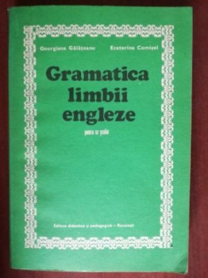 Gramatica limbii engleza- Georgiana Galateanu, Ecaterina Comisel foto