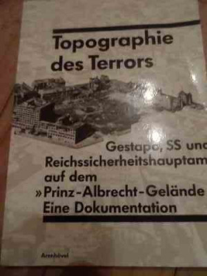 Topographie Des Terrors Gestapo, Ss Und Reichssicherheitshaup - Herausgegeben Von Reinhard Rurup ,528341 foto