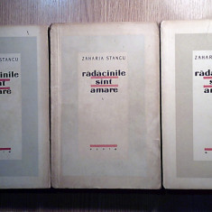 Zaharia Stancu - Radacinile sint [sunt] amare - vol. 3-4-5 (ESPLA, 1958, 1959)