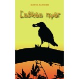 Cs&oacute;k&aacute;s ny&aacute;r - David Almond